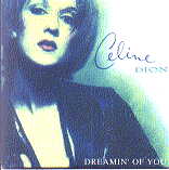 Celine Dion - Dreamin Of You